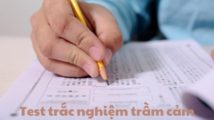 test trắc nghiệm trầm cảm